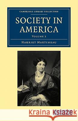 Society in America Harriet Martineau 9781108003636 