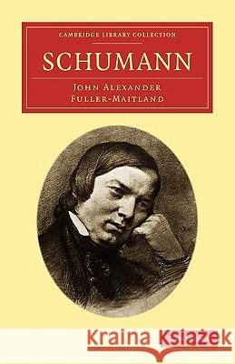 Schumann  9781108004817 CAMBRIDGE UNIVERSITY PRESS
