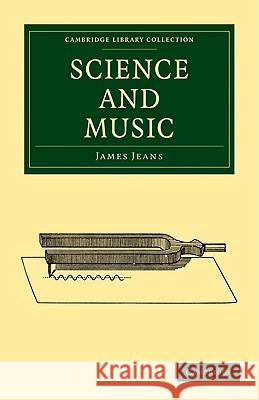 Science and Music James Jeans 9781108005692