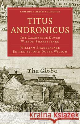 Titus Andronicus Shakespeare, William 9781108006071 CAMBRIDGE UNIVERSITY PRESS