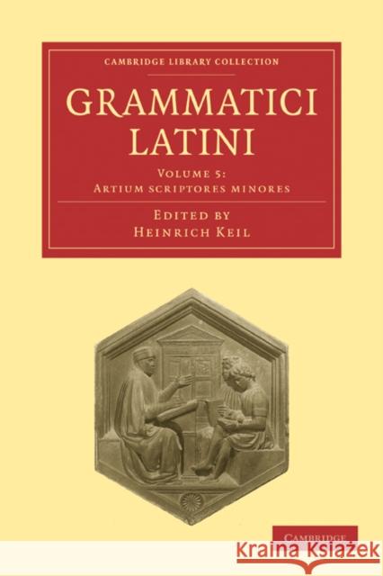 Grammatici Latini Heinrich Keil 9781108006408 Cambridge University Press