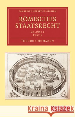 Römisches Staatsrecht Mommsen, Theodor 9781108009904