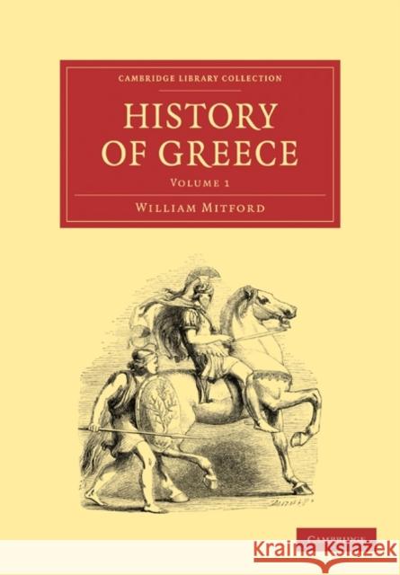 The History of Greece William Mitford 9781108011044