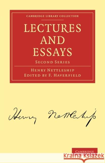 Lectures and Essays: Second Series Nettleship, Henry 9781108012461 Cambridge University Press