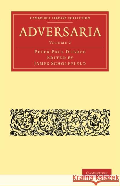 Adversaria Peter Paul Dobree 9781108015851