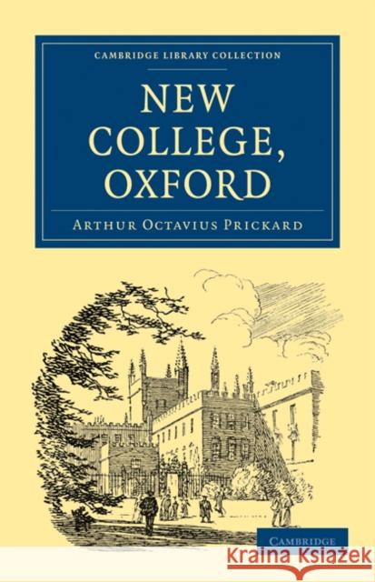 New College, Oxford Prickard Arthu New Edmun 9781108017961 Cambridge University Press