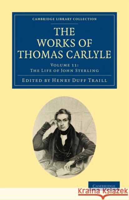 The Works of Thomas Carlyle Thomas Carlyle Henry Duff Traill 9781108022347