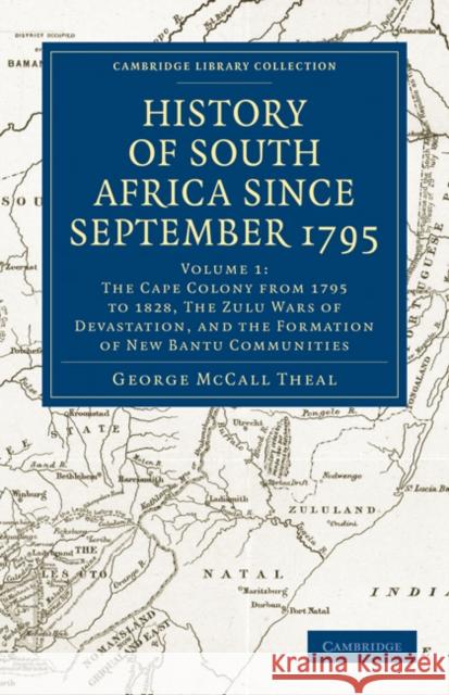 History of South Africa Since September 1795 Theal, George McCall 9781108023634