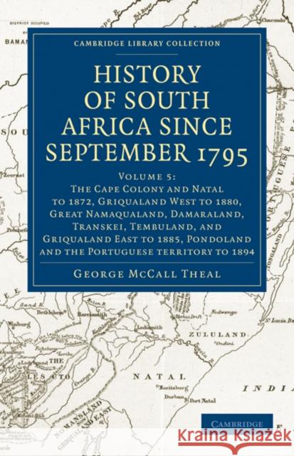 History of South Africa Since September 1795 Theal, George McCall 9781108023672