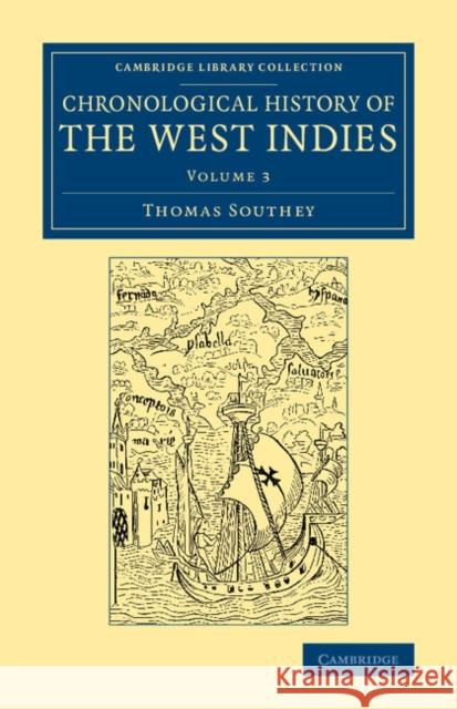 Chronological History of the West Indies Thomas Southey 9781108024525 Cambridge University Press