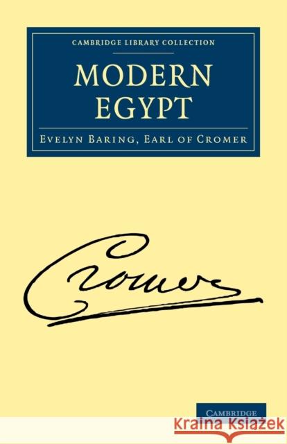 Modern Egypt Evelyn Baring Earl Of Cromer Evelyn Baring 9781108025539 Cambridge University Press