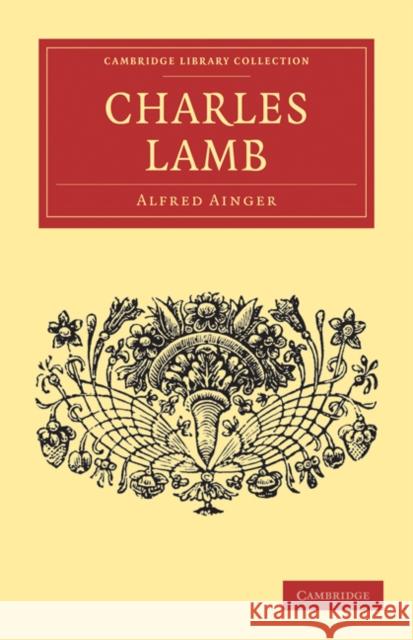 Charles Lamb Alfred Ainger   9781108034586