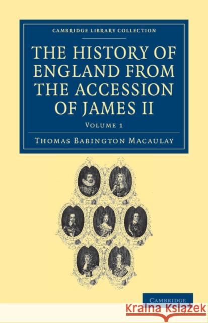 The History of England from the Accession of James II Thomas Babington Macaulay Hannah More Macaulay Trevelyan 9781108036016 Cambridge University Press