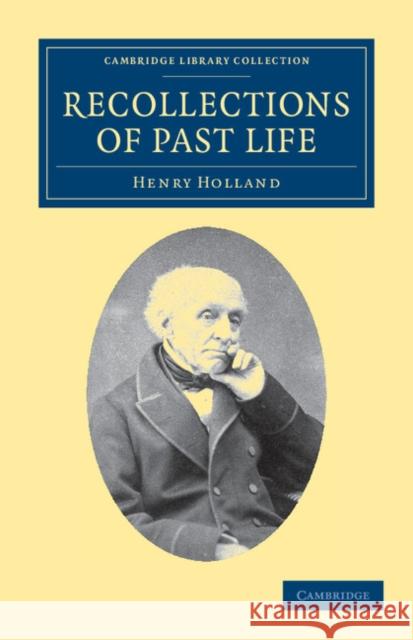 Recollections of Past Life Henry Holland 9781108038010 Cambridge University Press