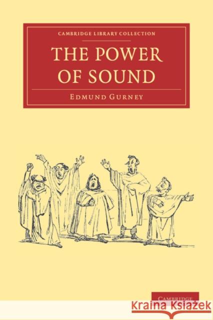 The Power of Sound Edmund Gurney 9781108038638 Cambridge University Press