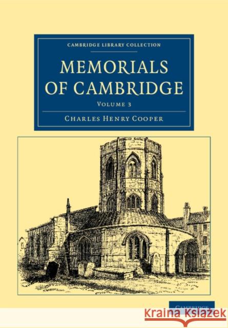 Memorials of Cambridge Charles Henry Cooper 9781108043960 Cambridge University Press