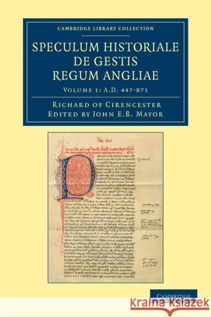 Ricardi de Cirencestria Speculum Historiale de Gestis Regum Angliae Richard of Cirencester 9781108046985