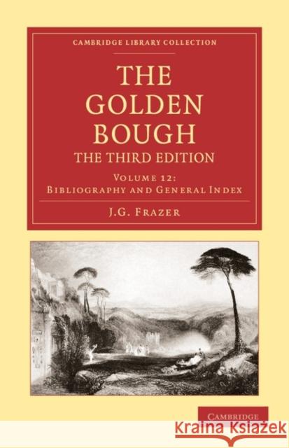 The Golden Bough Sir James George Frazer James George Frazer 9781108047425 Cambridge University Press