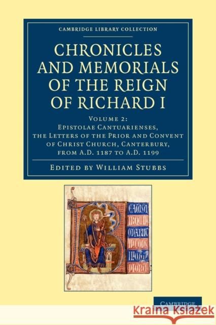 Chronicles and Memorials of the Reign of Richard I William Stubbs   9781108048064 Cambridge University Press