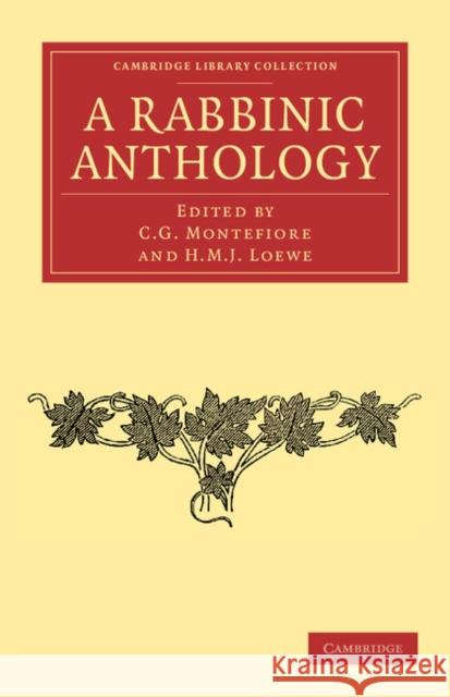 A Rabbinic Anthology Claude Goldsmid Montefiore H. M. J. Loewe 9781108048125 Cambridge University Press
