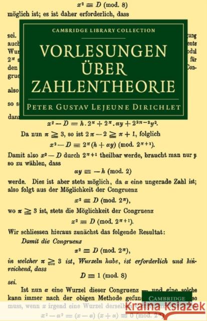 Vorlesungen Uber Zahlentheorie Dirichlet, Peter Gustav LeJeune 9781108050395 Cambridge University Press