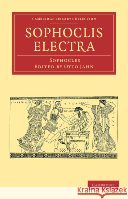 Sophoclis Electra Sophocles 9781108051064 Cambridge University Press