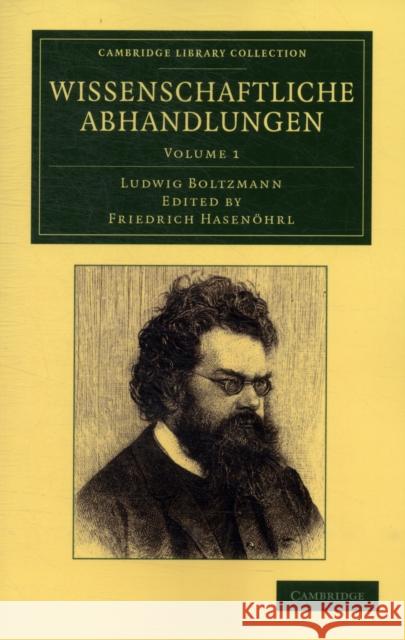 Wissenschaftliche Abhandlungen Ludwig Boltzmann Friedrich Hase Friedrich Hasenohrl 9781108052795 Cambridge University Press