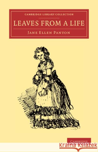 Leaves from a Life Jane Ellen Frith Panton 9781108053006