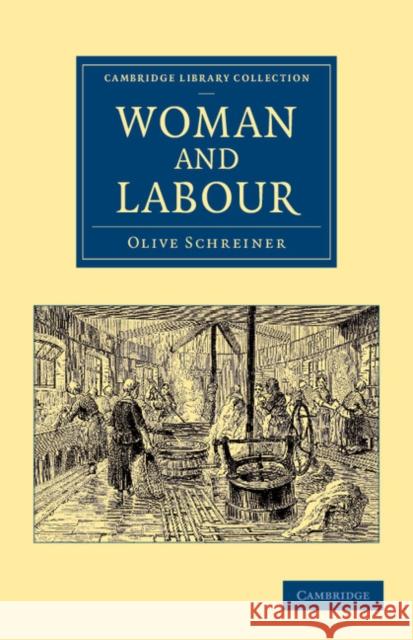 Woman and Labour Olive Schreiner 9781108053044 Cambridge University Press