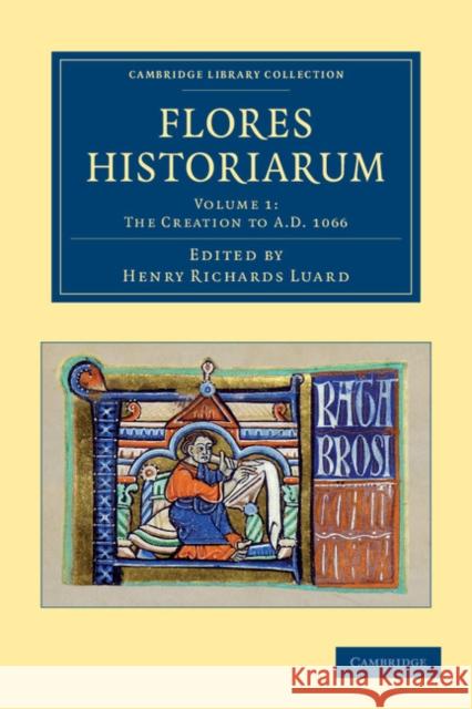 Flores Historiarum Luard, Henry Richards 9781108053341