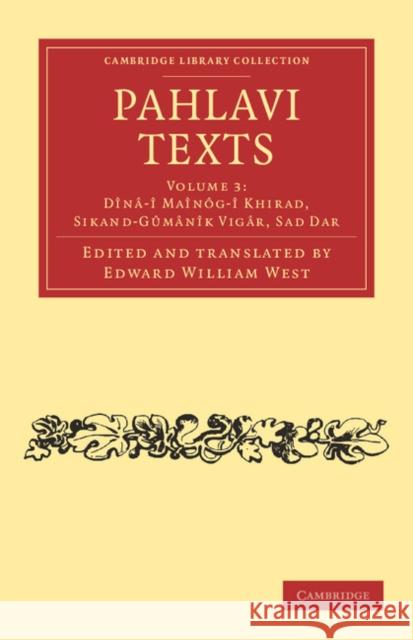 Pahlavi Texts Edward William West   9781108054317 Cambridge University Press