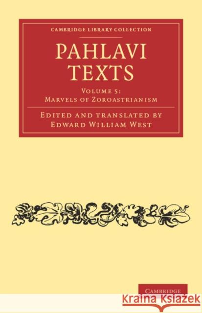Pahlavi Texts Edward William West   9781108054331 Cambridge University Press