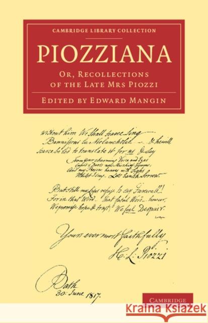 Piozziana: Or, Recollections of the Late Mrs Piozzi Piozzi, Hester Lynch 9781108057325 Cambridge University Press