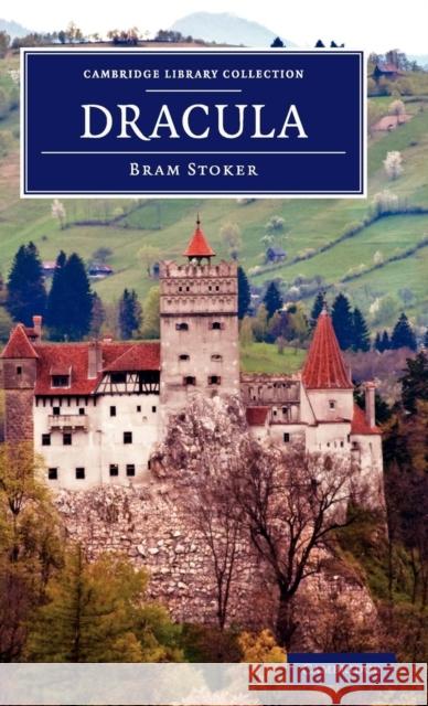 Dracula Bram Stoker   9781108060516 Cambridge University Press