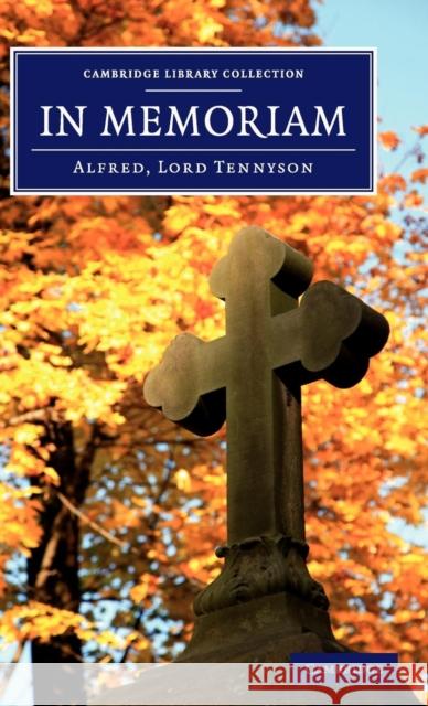 In Memoriam Alfred Tennyson   9781108060523 Cambridge University Press