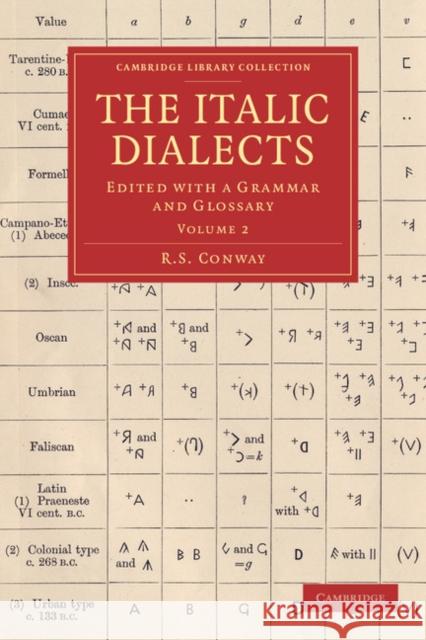 The Italic Dialects: Edited with a Grammar and Glossary Conway, R. S. 9781108061162 Cambridge University Press