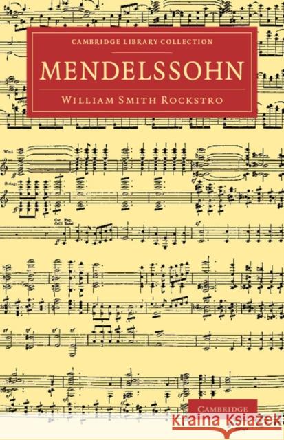 Mendelssohn William Smyth Rockstro   9781108061186