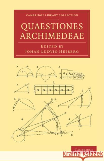 Quaestiones Archimedeae Johan Ludvig Heiberg   9781108062961 Cambridge University Press