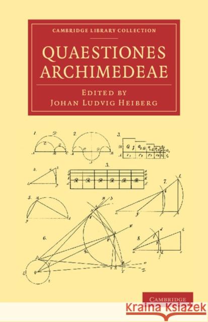 Quaestiones Archimedeae Johan Ludvig Heiberg   9781108062961