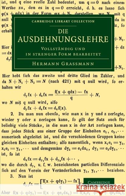 Die Ausdehnungslehre: Vollständig Und in Strenger Form Bearbeitet Grassmann, Hermann 9781108065610