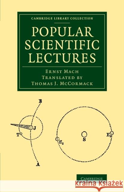 Popular Scientific Lectures Ernst Mach Thomas J. McCormack  9781108066518 Cambridge University Press