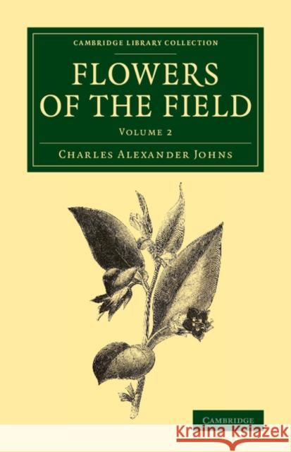 Flowers of the Field Charles Alexander Johns 9781108068659 Cambridge University Press