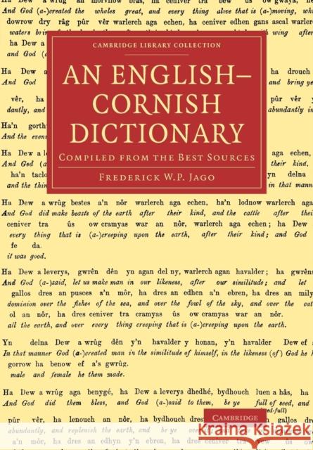 An English-Cornish Dictionary: Compiled from the Best Sources Jago, Frederick W. P. 9781108071628