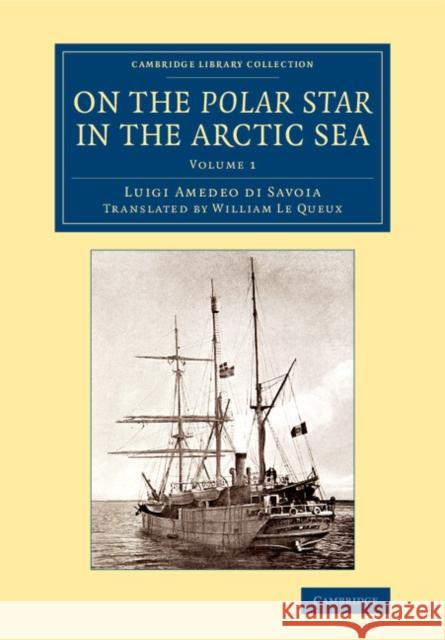 On the Polar Star in the Arctic Sea Luigi Amedeo D William L 9781108072199 Cambridge University Press