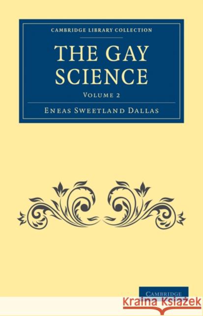 The Gay Science Eneas Sweetland Dallas 9781108073134