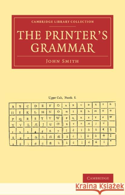 The Printer's Grammar John Smith 9781108073431 Cambridge University Press
