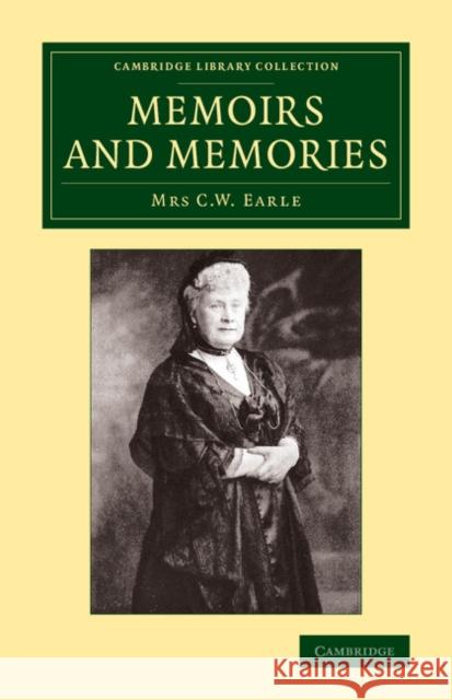 Memoirs and Memories Maria Theresa Villiers Earle 9781108076630