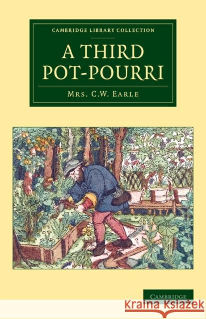 A Third Pot-Pourri Maria Theresa Villiers Earle 9781108076685