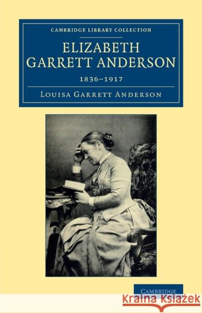 Elizabeth Garrett Anderson Louisa Garrett Anderson 9781108079280 Cambridge University Press