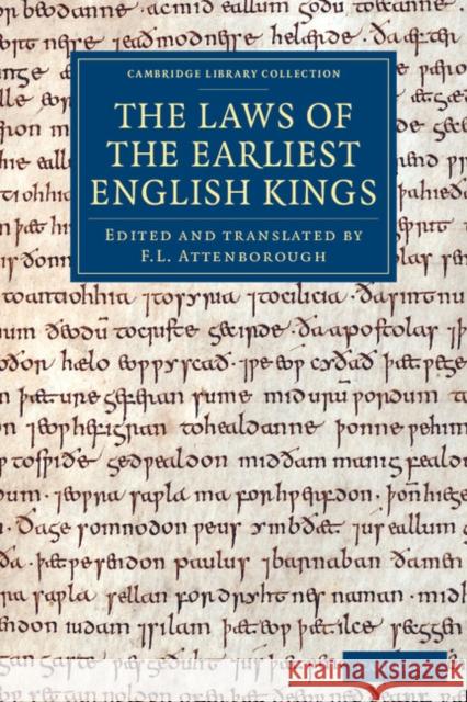 The Laws of the Earliest English Kings F. L. Attenborough 9781108084840 Cambridge University Press